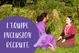 La commission inclusion du Grand Bivouac recherche des “ Oreilles Attentives ”  