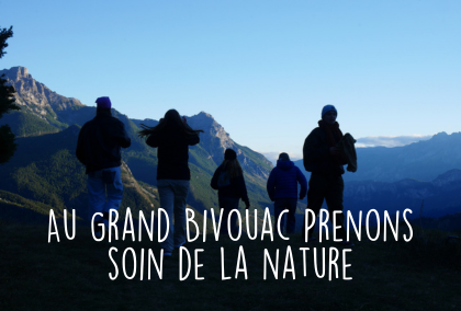 Prenons soin de l’environnement durant le Grand Bivouac !